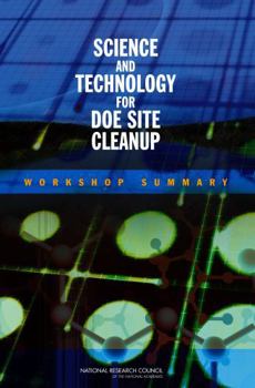 Paperback Science and Technology for Doe Site Cleanup: Workshop Summary Book