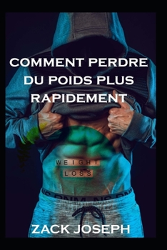 Paperback comment perdre du poids plus rapidement [French] Book