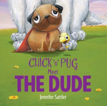 Hardcover Chick 'n' Pug Meet the Dude Book