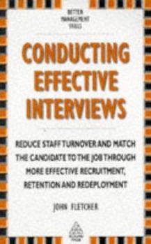 Paperback Conducting Effective Interviews (Better Management Skills) Book
