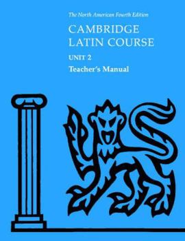 Spiral-bound Cambridge Latin Course Unit 2 Teacher's Manual North American Edition Book