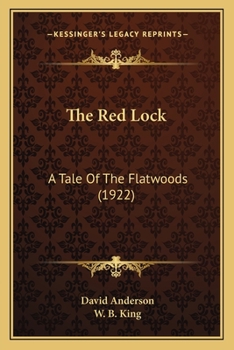 Paperback The Red Lock: A Tale Of The Flatwoods (1922) Book
