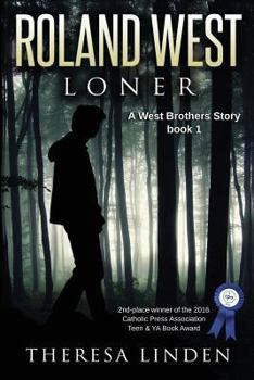 Roland West, Loner - Book #1 of the West Brothers 