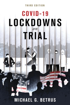 Paperback Covid-19: Lockdowns on Trial Book