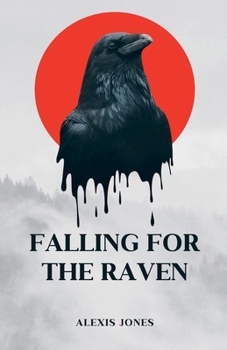 Falling For The Raven