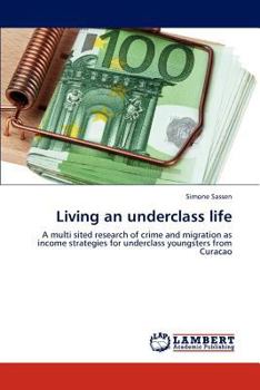 Paperback Living an underclass life Book
