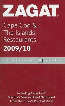 Paperback Zagat Cape Cod & the Islands Restaurants: Including Cape Cod, Martha's Vineyard and Nantucket from the Diner's Point of View Book