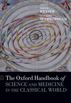 Paperback The Oxford Handbook of Science and Medicine in the Classical World Book