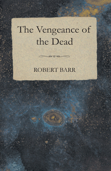 Paperback The Vengeance of the Dead Book