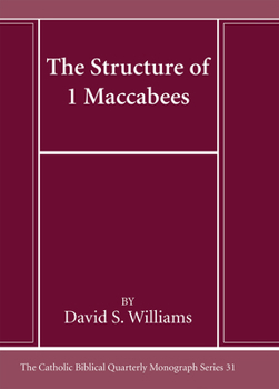 Paperback The Structure of 1 Maccabees Book