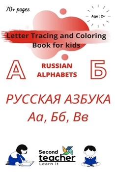 Paperback Letter tracing and coloring book for kids - Russian Alphabets: My first Russian words for communication phonics book with English translations Book