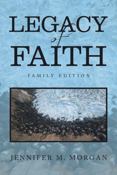Paperback Legacy of Faith: Family Edition Book
