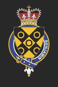 Benjamin: Benjamin Coat of Arms and Family Crest Notebook Journal (6 x 9 - 100 pages)