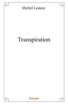 Paperback Transpiration [French] Book