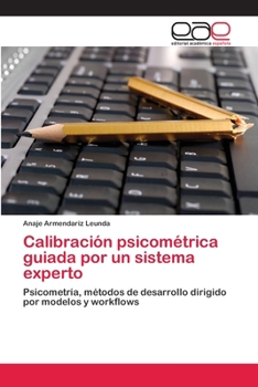 Paperback Calibración psicométrica guiada por un sistema experto [Spanish] Book
