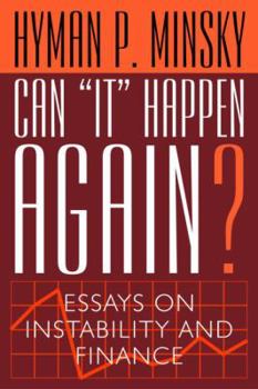 Paperback Can "it" Happen Again?: Essays on Instability and Finance Book