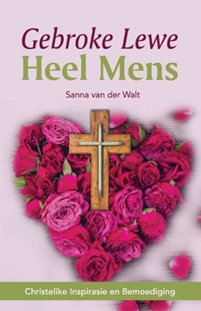 Paperback Gebroke Lewe Heel Mens [Afrikaans] Book