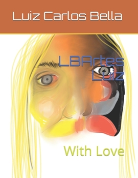 Paperback LBArtes Luiz: With Love [Portuguese] Book