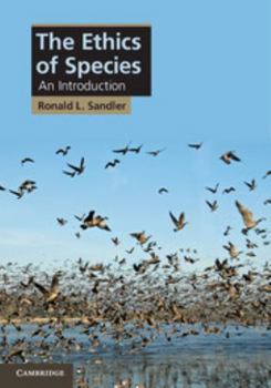 Hardcover The Ethics of Species Book
