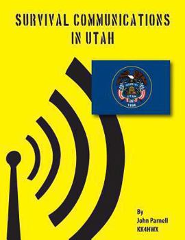 Paperback Survival Communications in Utah Book