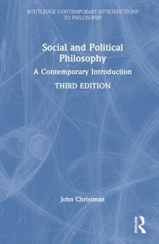 Hardcover Social and Political Philosophy: A Contemporary Introduction Book