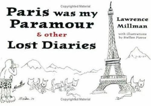 Paperback Paris Was My Paramour & Other Lost Diaries Book