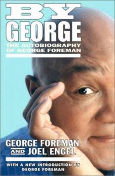 Paperback By George: The Autobiography of George Foreman Book