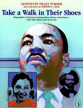 Paperback Take a Walk in Their Shoes: Biographies of 14 Outstanding African Americans Book