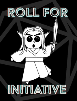 Hardcover Roll For Initiative - RPG Notebook: Blank notebook for RPG Games Book