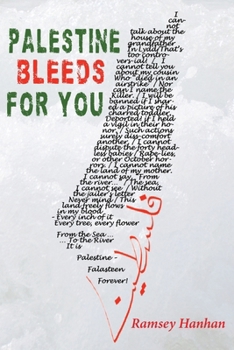 Palestine Bleeds for You : Poetry and Essays on Gaza