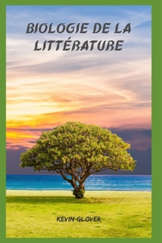 Paperback Biologie de la littérature [French] Book