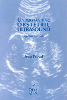Paperback Understanding Obstetric Ultrasound Book