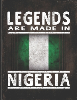 Legends Are Made In Nigeria: Customized Gift for Nigerian Coworker  Undated Planner Daily Weekly Monthly Calendar Organizer Journal