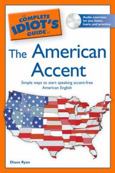Paperback The Complete Idiot's Guide to the American Accent Book