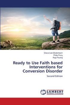 Paperback Ready to Use Faith based Interventions for Conversion Disorder Book