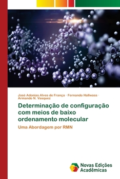 Paperback Determinação de configuração com meios de baixo ordenamento molecular [Portuguese] Book