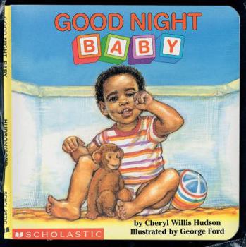 Good Night, Baby (What-a-Baby Series) - Book  of the What-A-Baby