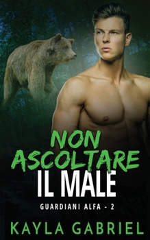 Paperback Non ascoltare il male [Italian] Book