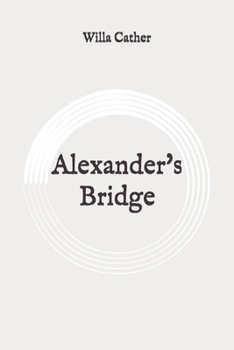 Alexander's Bridge: Original
