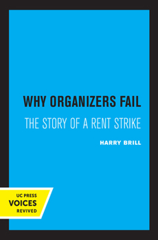 Paperback Why Organizers Fail: The Story of a Rent Strike Book