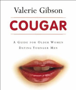 Paperback Cougar: A Guide for Older Women Dating Younger Men Book