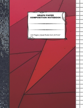 Graph Paper Composition Notebook: 110 Pages | Quad Ruled 4x4 | 8.5" x 11": Red Large Notebook with Grid Paper | Math Notebook For Students