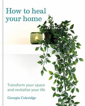 Hardcover How to Heal Your Home Book