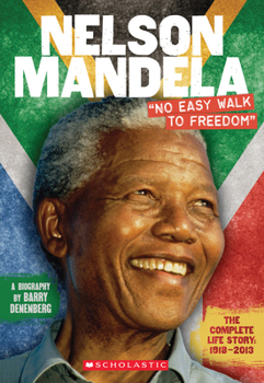Paperback Nelson Mandela: No Easy Walk to Freedom Book