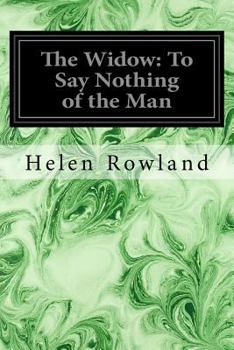 Paperback The Widow: To Say Nothing of the Man Book