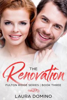 Paperback The Renovation: A Christian Romance Novel (Fulton Ridge Series) Book