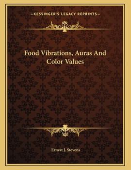 Paperback Food Vibrations, Auras and Color Values Book