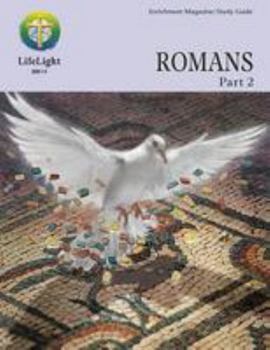 Paperback Lifelight: Romans, Part 2 - Study Guide Book