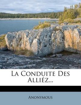 Paperback La Conduite Des Alli?z... [French] Book