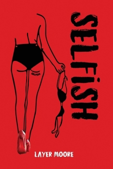 Paperback Selfish Book